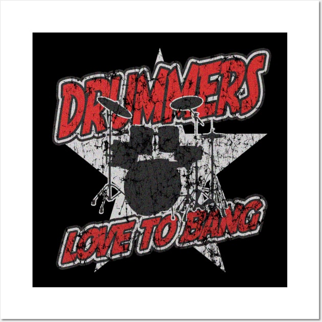 Drummers Love To Bang Percussion Music Wall Art by E